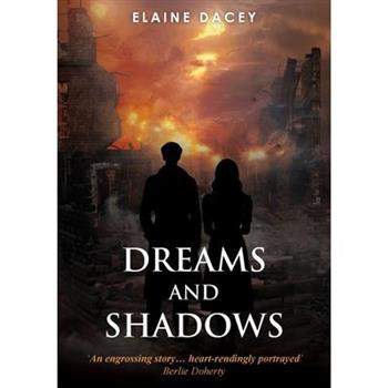Dreams and Shadows