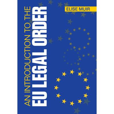 An Introduction to the Eu Legal Order