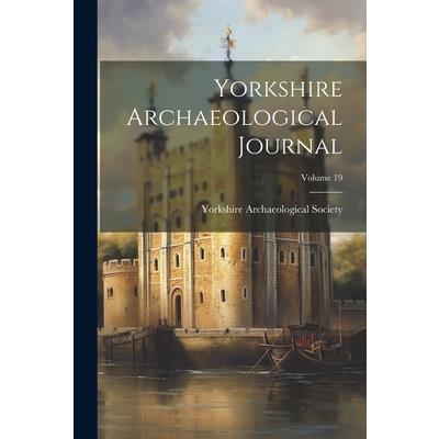 Yorkshire Archaeological Journal; Volume 19