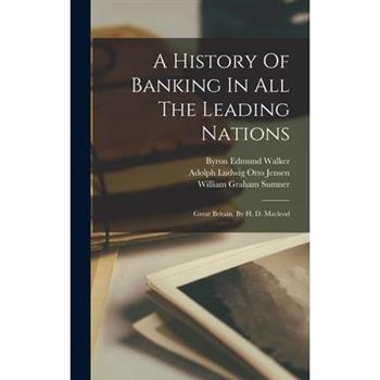 A History Of Banking In All The Leading Nations