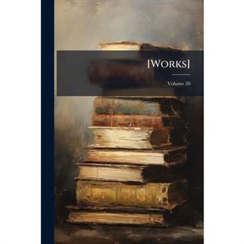 [works] Volume 20