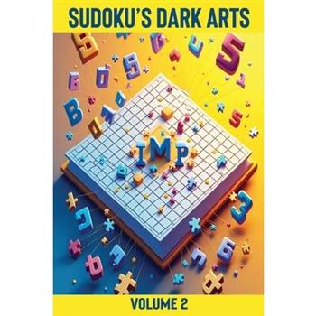 Sudoku's Dark Arts