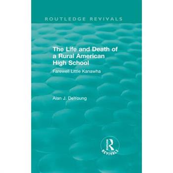 The Life and Death of a Rural American High School (1995)