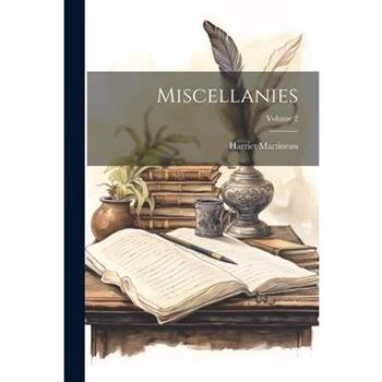 Miscellanies; Volume 2