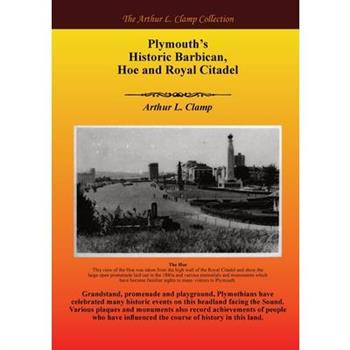 Plymouth's Historic Barbican, Hoe and Royal Citadel
