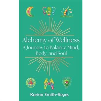 Alchemy of Wellness