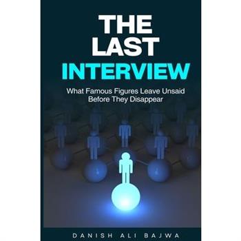 The Last Interview