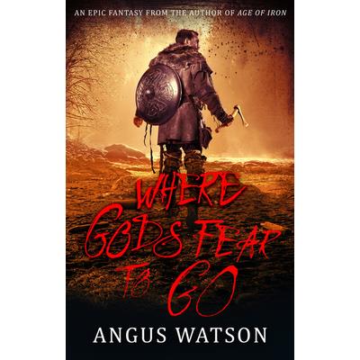 Where Gods Fear to Go