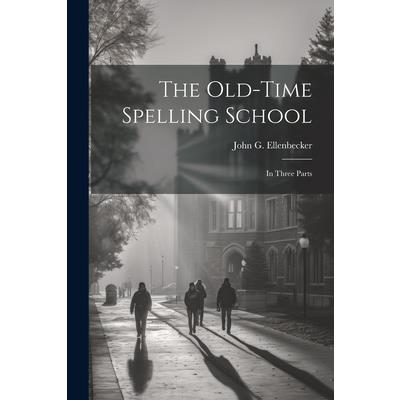 The Old-time Spelling School