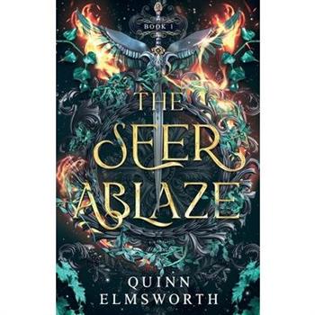 The Seer Ablaze (The Viridian Curse #1)