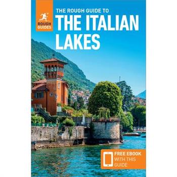 The Rough Guide to Italian Lakes (Travel Guide with Free Ebook)