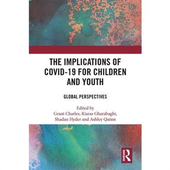 The Implications of Covid-19 for Children and Youth