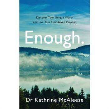 Enough.