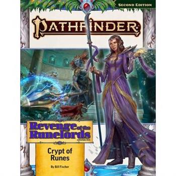 Pathfinder Adventure Path: Crypt of Runes (Revenge of the Runelords 2 of 3) (P2)