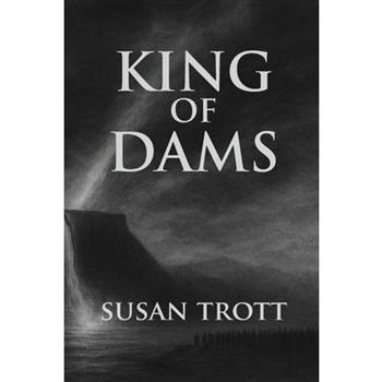 King of Dams
