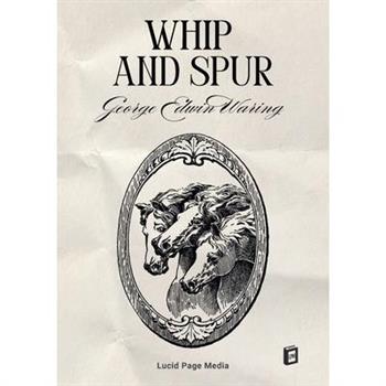 Whip and Spur