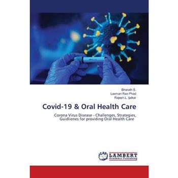 Covid-19 & Oral Health Care