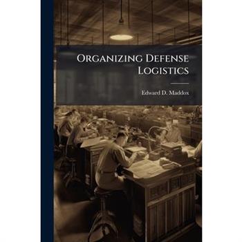 Organizing Defense Logistics