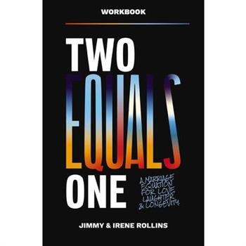 Two Equals One Workbook