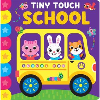 Tiny Touch School: Casebound Board Book
