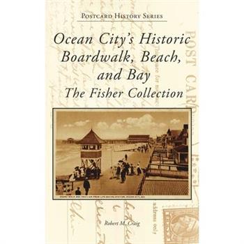Ocean City's Historic Boardwalk, Beach, and Bay