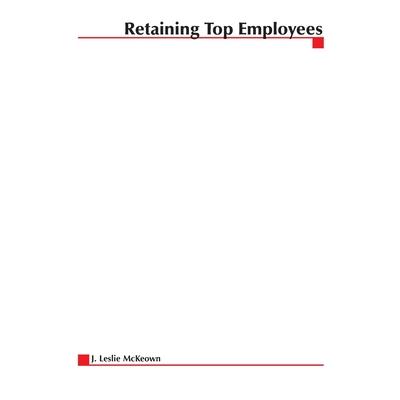 Retaining Top Employees
