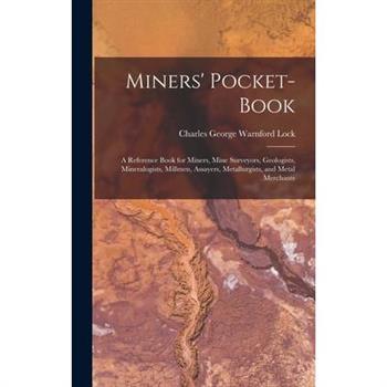 Miners' Pocket-Book