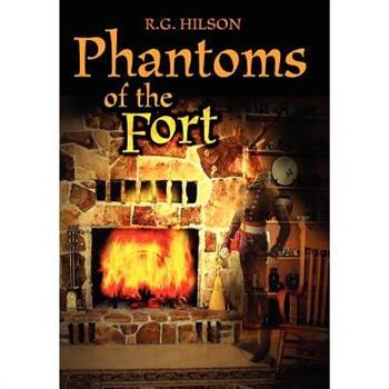 Phantoms of the Fort