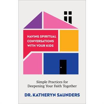 Having Spiritual Conversations with Your Kids
