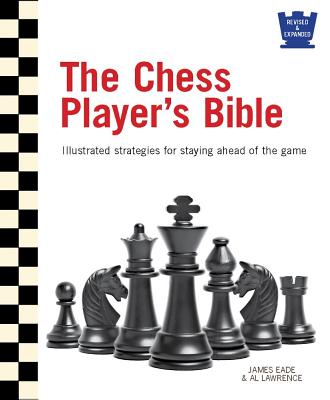 The Chess Player’s Bible