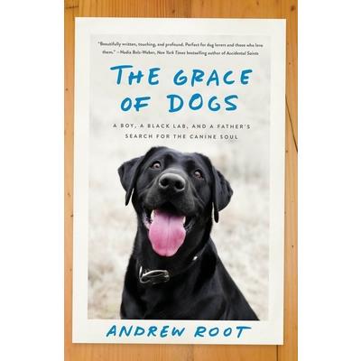 The Grace of Dogs