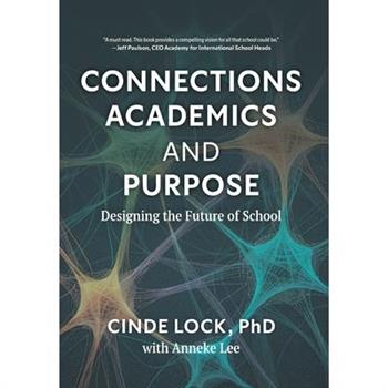 Connections, Academics, and Purpose