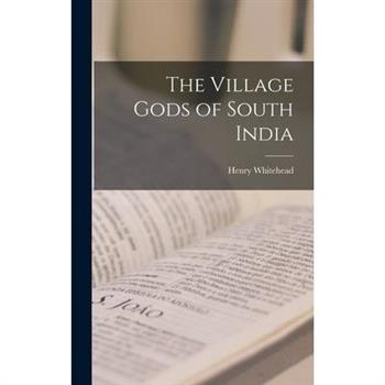 The Village Gods of South India