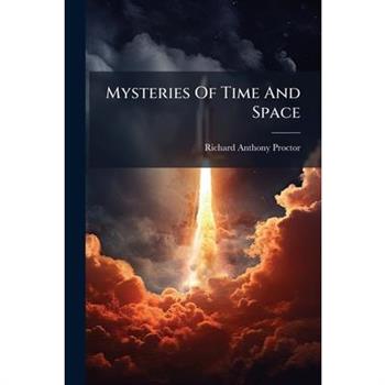 Mysteries Of Time And Space
