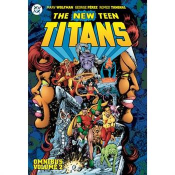 New Teen Titans Omnibus Vol. 2 (2026 Edition)