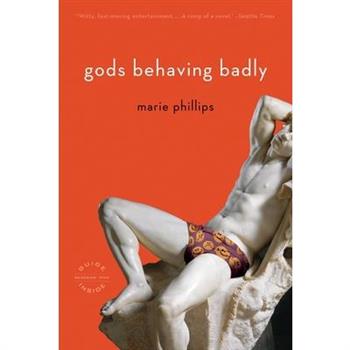 Gods Behaving Badly