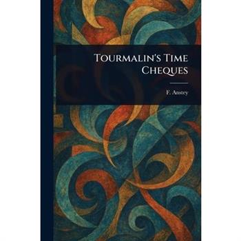 Tourmalin's Time Cheques