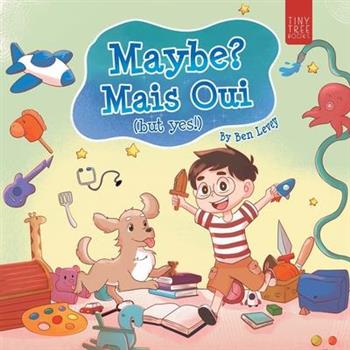 Maybe? Mais Oui!