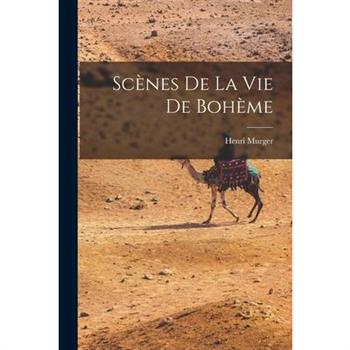 Sc癡nes De La Vie De Boh癡me