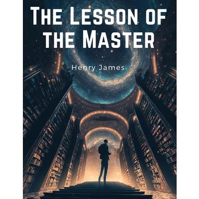 The Lesson of the Master