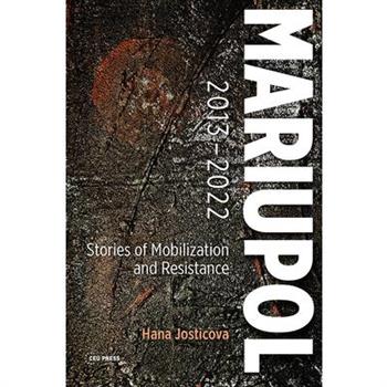 Mariupol 2013-2022