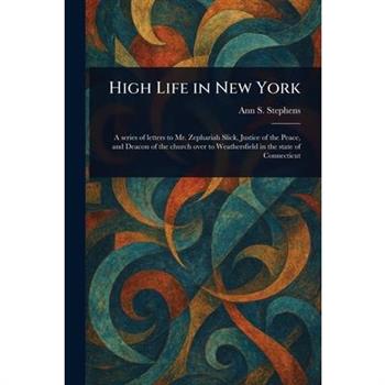 High Life in New York
