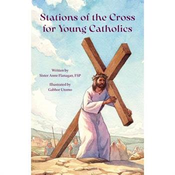 Stations of the Cross for Young Catholic