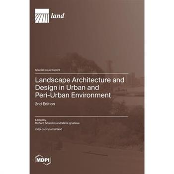 Landscape Architecture and Design in Urban and Peri-Urban Environment