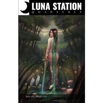 Luna Station Quarterly - Issue 065
