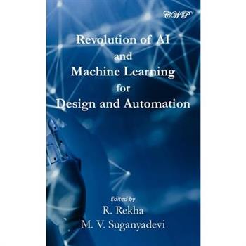 Revolution of AI and Machine Learning for Design and Automation