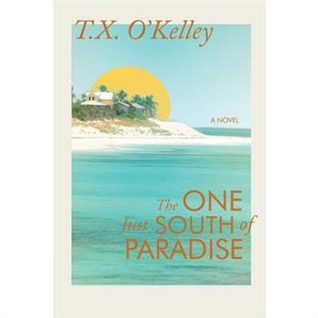 The One Just South of Paradise