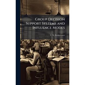 Group Decision Support Systems and Influence Modes