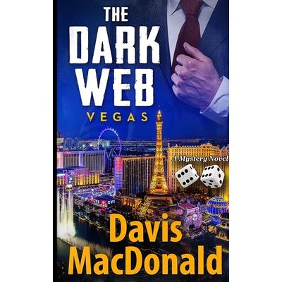 The Dark Web - Vegas