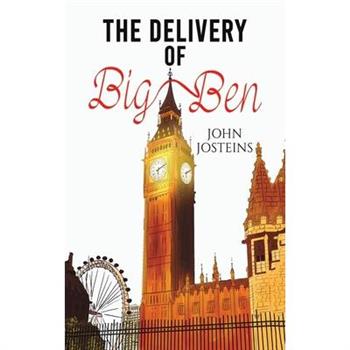 The Delivery of Big Ben